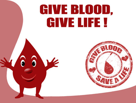 Background with smiling drop of blood cell, with text give blood, give life and grunge stamp