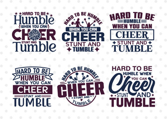 Hard To Be Humble When You Can Cheer SVG Bundle, Cheerleading Svg, Cheer Svg, Cheer Life Svg, Cheer Team Svg, Cheer Quotes, ETC T00161