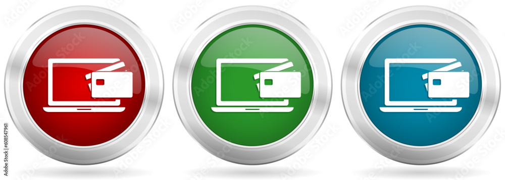 Poster online, mobile payment vector icon set. red, blue and green silver metallic web buttons with chrome 