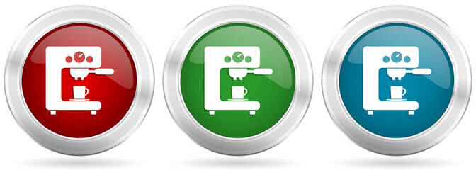 Coffee machine vector icon set. Red, blue and green silver metallic web buttons with chrome border