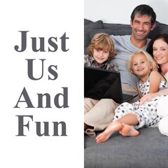 Composite of just us and fun text and caucasian happy man with wife and children using laptop on bed