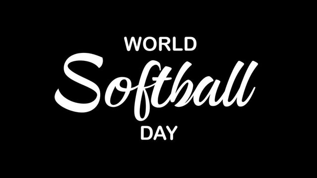 world softball day animated text. 4k video greeting card. gift card. alpha channel.