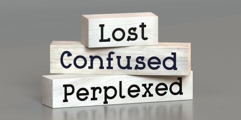 Lost, confused, perplexed - words on wooden blocks - 3D illustration - obrazy, fototapety, plakaty