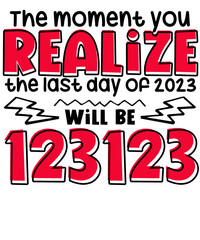 The Moment You Realize the Last Day of 2023 Will Be 123123