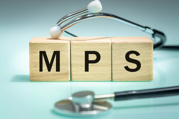 MPS, Written on wooden blocks, Mucopolysaccharidosis, a group of genetic diseases characterized by...