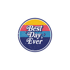 vintage text cash best day ever design