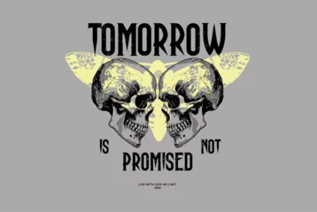 Fototapete Schmetterlinge im Grunge Two skulls and a moth, Tomorrow is not promised quote, typographic t-shirt design
