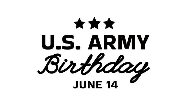 us army birthday june 14 text animation on transparent background. United States Army birthday is celebration with flag and text animation. Celebrating US Army Birthday on June 14