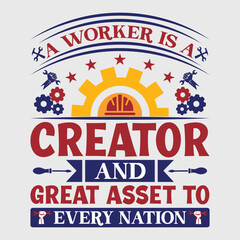 Labor Day T-Shirt Design, Happy Labor Day, International Day, Poster Design With Motivational Text, American Flag With Illustration, Free Vector And Many Other Things.