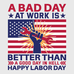 Labor Day T-Shirt Design, Happy Labor Day, International Day, Poster Design With Motivational Text, American Flag With Illustration, Free Vector And Many Other Things.