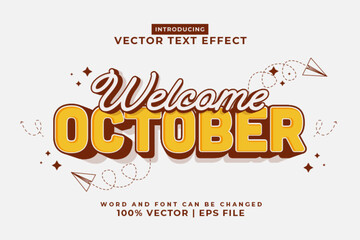 Editable text effect Welcome October 3d Cartoon template style premium vector - Powered by Adobe