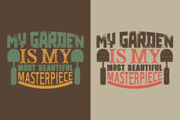 My garden is my most beautiful masterpiece, Garden Shirt, Gardening Shirt, Plant T-Shirt, Plant Lover Gift, Farmer T Shirt, Png, Jpeg, Gardening quote, Botanical Shirt, Plant Lover Shirt, Plants