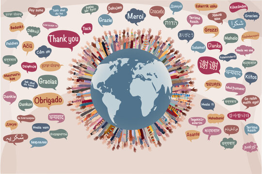 Group of raised hands of people diversity in a circle of the earth with speech bubbles with text -Thank you- in various languages and dialects of different countries and continents