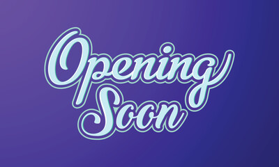 Opening Soon typography, opening Soon banner