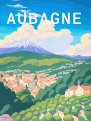 Aubagne: Retro tourism poster with a French landscape and the headline Aubagne / Provence-Alpes-Côte d’Azur