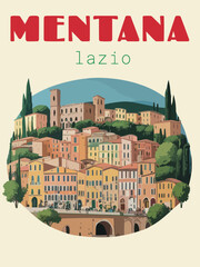Mentana: Beautiful vintage-styled poster of with a city and the name Mentana in Lazio - obrazy, fototapety, plakaty