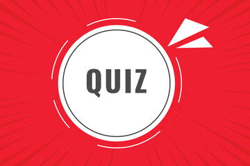 Quiz Button. Speech Bubble, Banner Label Quiz