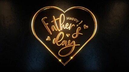 Father's Day Background Video with hearts shape. ''Happy Father's Day'' lettering in gold letters on black background. Gold father's day lettering. High resolution quality background.