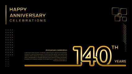140 year anniversary template with gold color number and text, vector template