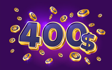 400 dollar coupon gift voucher, cash back banner special offer, casino winner. Vector illustration
