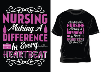 Nursing Maring A Difference in Every Heartbeat t-shirt design template, t-shirt design, typography nurse t-shirt design, Nurse t-shirt, Nurse shirts, Nurse t-shirt design, Nurse quotes, Nurse quotes,