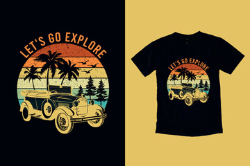Let's Go Explore Vintage T-Shirt Designe