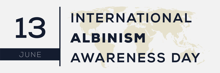 International Albinism Awareness Day, held on 13 June.