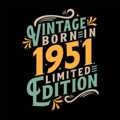 Vintage Born in 1951, Born in Vintage 1951 Birthday Celebration