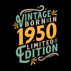 Vintage Born in 1950, Born in Vintage 1950 Birthday Celebration