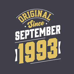 Obraz premium Original Since September 1993. Born in September 1993 Retro Vintage Birthday