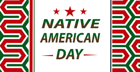 Native American Day is a holiday in the U.S. states of California and Nevada, South Dakota, Tennessee in September and October. It's a day in honor of Native Americans. Poster, card, banner design