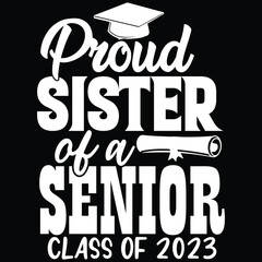 Proud sister of a senior class of 2023