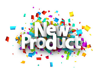 New product sign over cut out ribbon confetti background.