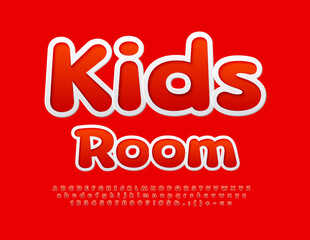 Vector bright Sign Kids Room. Red sticker Font for Children. Funny Alphabet Letters, Numbers and Symbols