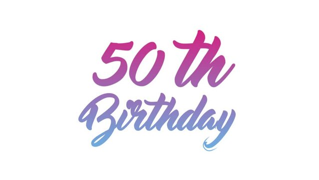 50 th Birthday - Title Text Animation With Gradient Colors and White Background. Great for greeting videos, opening video, Bumper, cinema, digital video, media publishing, film, short movie, etc