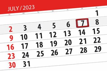 Fototapeta premium Calendar 2023, deadline, day, month, page, organizer, date, July, friday, number 7