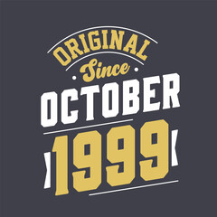 Obraz premium Original Since October 1999. Born in October 1999 Retro Vintage Birthday