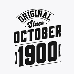 Naklejka premium Born in October 1900 Retro Vintage Birthday, Original Since October 1900