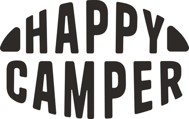 Happy camper hand lettering for camping shirt. Summer print for tourist.