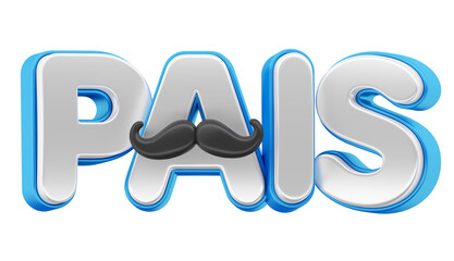 Label fathers day in Brazilian Portuguese 3d render isolated background transparent