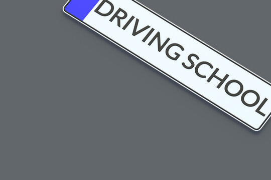 Driving school inscription on car license plate. Traffic laws. Driving courses. Copy space. 3d render
