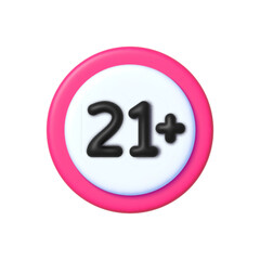 21 sign warning symbol isolated in 3D style on white background. Age limit symbol.