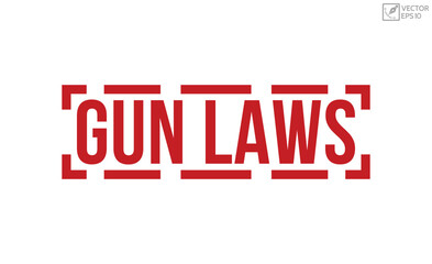 Gun laws rubber stamp vector illustration on white background. Gun laws rubber stamp.