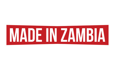 Made in Zambia stamp red rubber stamp on white background. Made in Zambia stamp sign. Made in Zambia stamp.