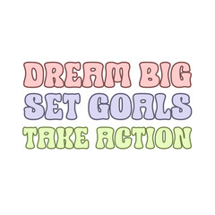 Inspirational quote.Motivational quote. Typography quote.Colorful quotes design.