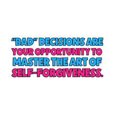 Inspirational quote.Motivational quote. Typography quote.Colorful quotes design.