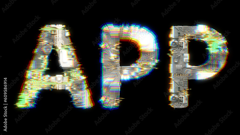 Poster glitch and chromatic aberrance cybernetic text app on black, isolated - object 3d rendering