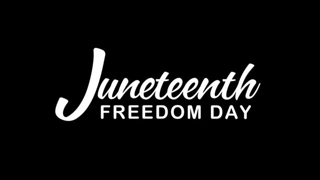 juneteenth freedom day animated text. 4k video greeting card. gift card. alpha channel.