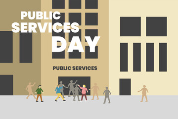Illustration vector graphic of public services day. Good for poster