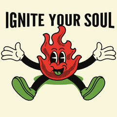 Ignite Your Soul With Fire Groovy Character